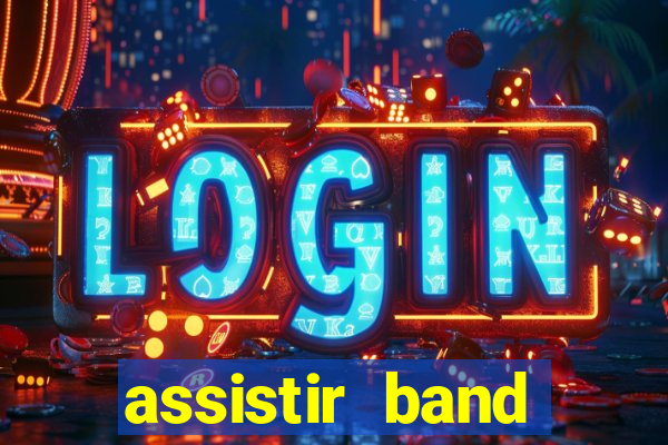 assistir band sports ao vivo gratis